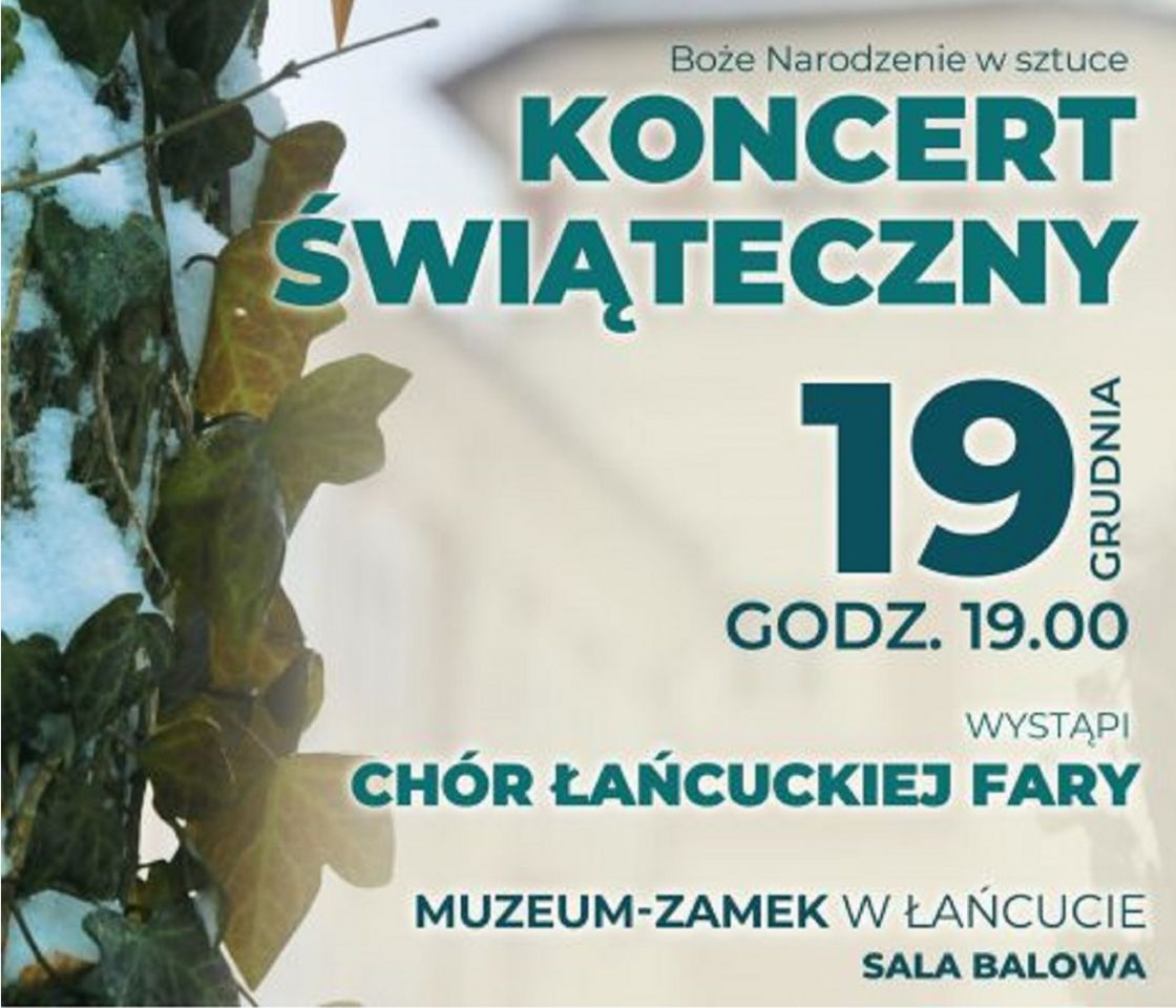 Koncert „Boże Narodzenie w sztuce” -  Muzeum-Zamek w Łańcucie