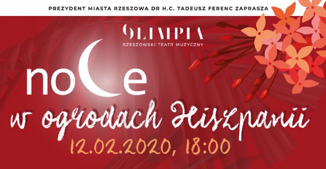 "Noce w ogrodach Hiszpanii" - spektakl Rzeszowskiego Teatru Muzycznego Olimpia