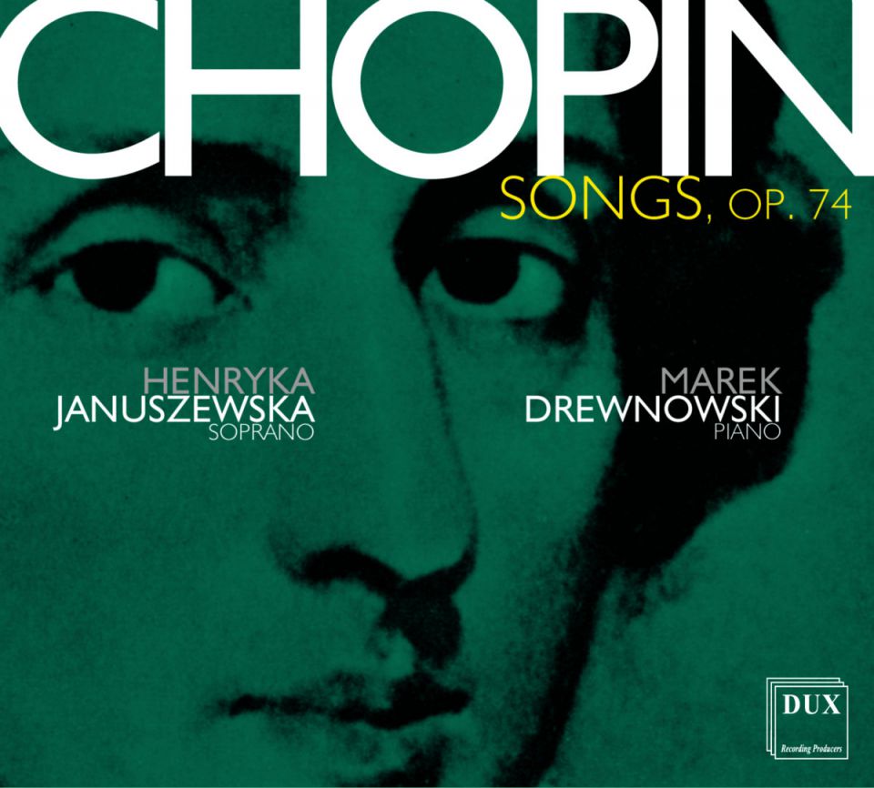 CHOPIN • PIEŚNI • JANUSZEWSKA, DREWNOWSKI