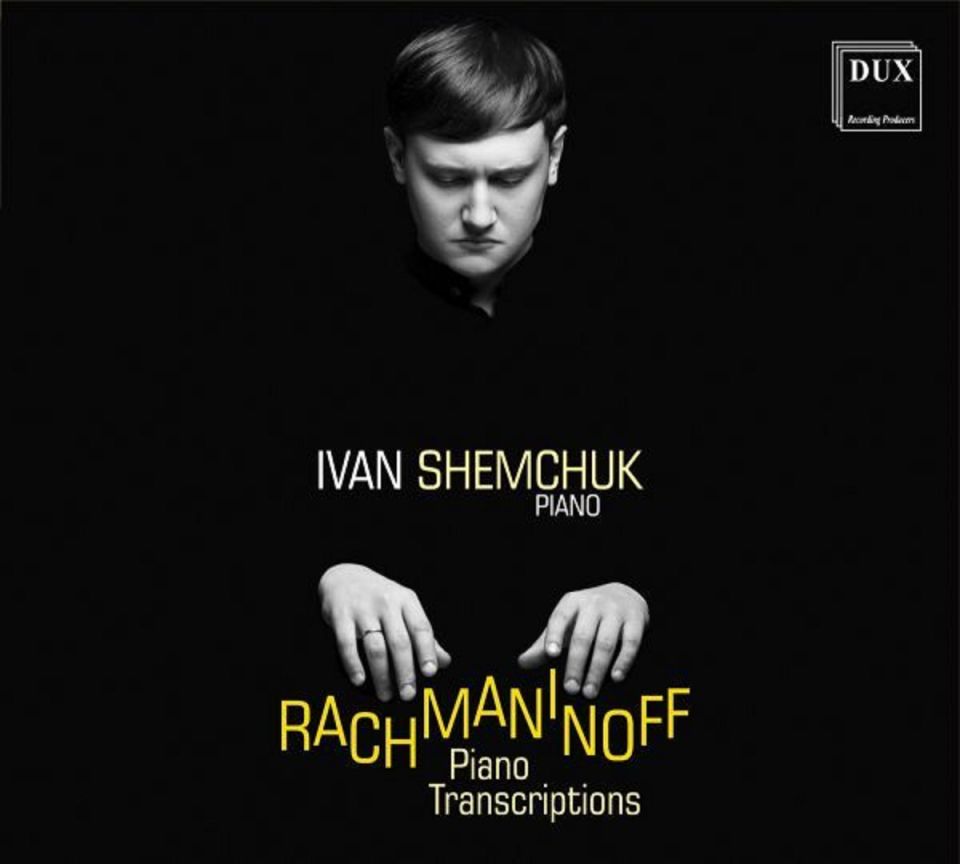 RACHMANINOW • TRANSKRYPCJE FORTEPIANOWE • SHEMCHUK, ANDRIUTI