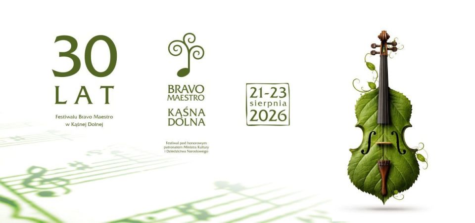 „30 lat Festiwalu BRAVO MAESTRO w Kąśnej Dolnej”