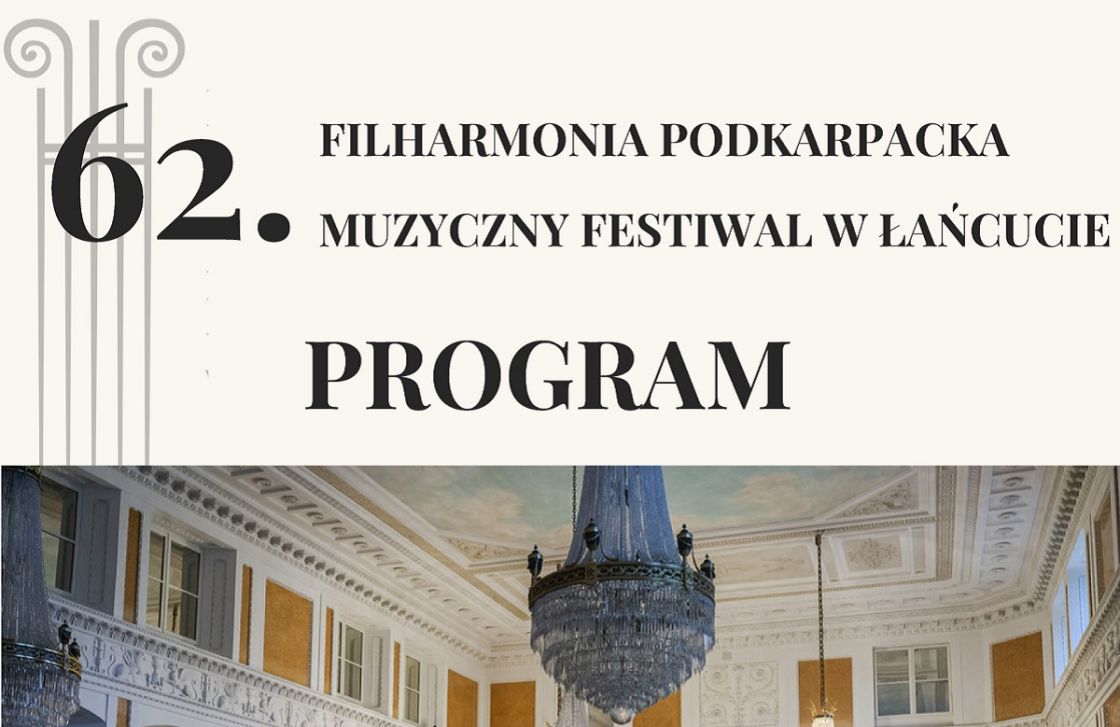 62. Muzyczny Festiwal w Łańcucie