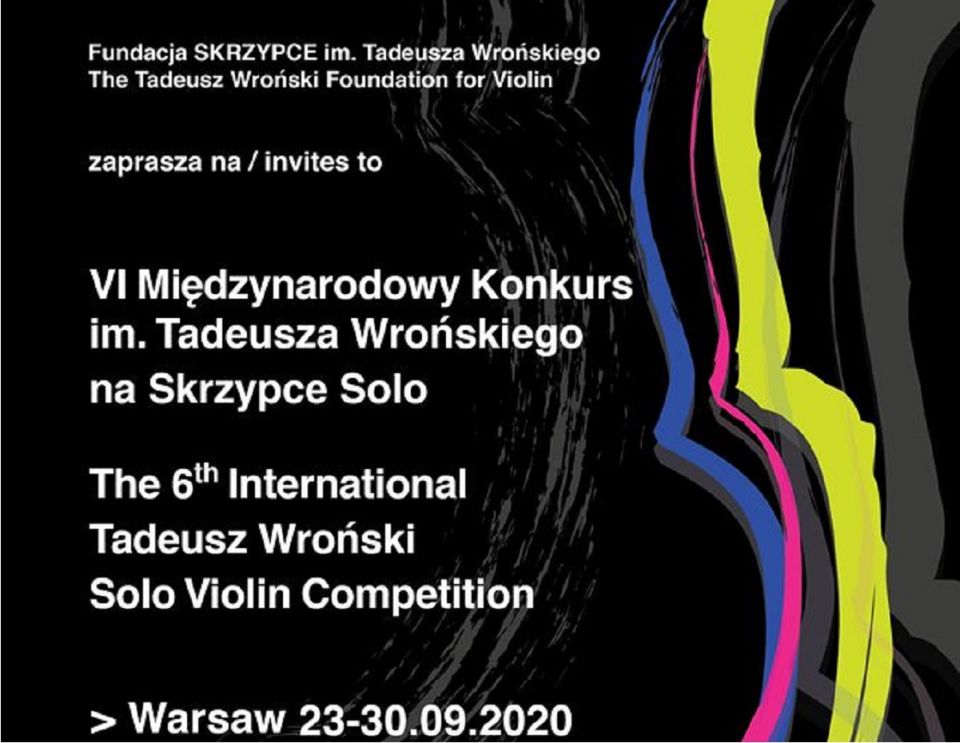 VI Międzynarodowy Konkurs im. Tadeusza Wrońskiego na Skrzypce Solo