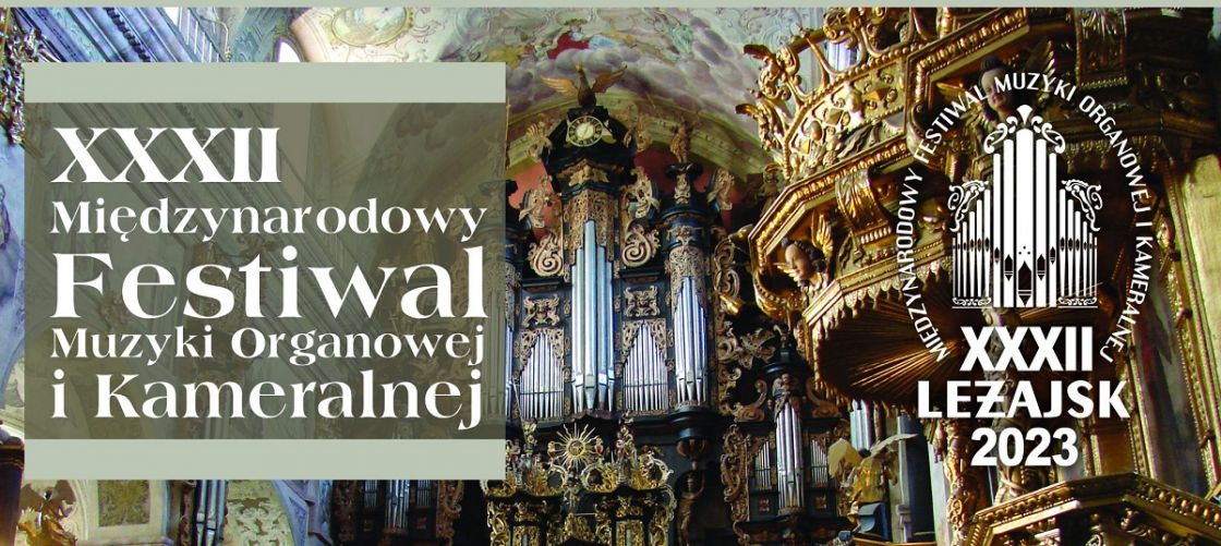 XXXII Międzynarodowy Festiwal Muzyki Organowej i Kameralnej w Leżajsku