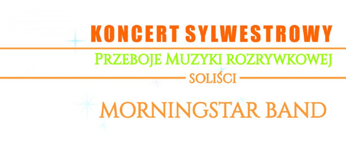 KONCERT SYLWESTROWY W SANOCKIM DOMU KULTURY