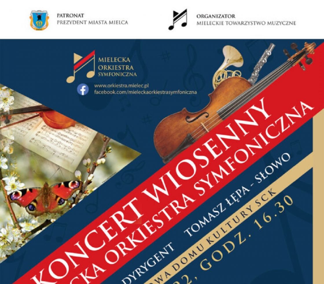 Mielecka Orkiestra Symfoniczna - Koncert wiosenny 2022