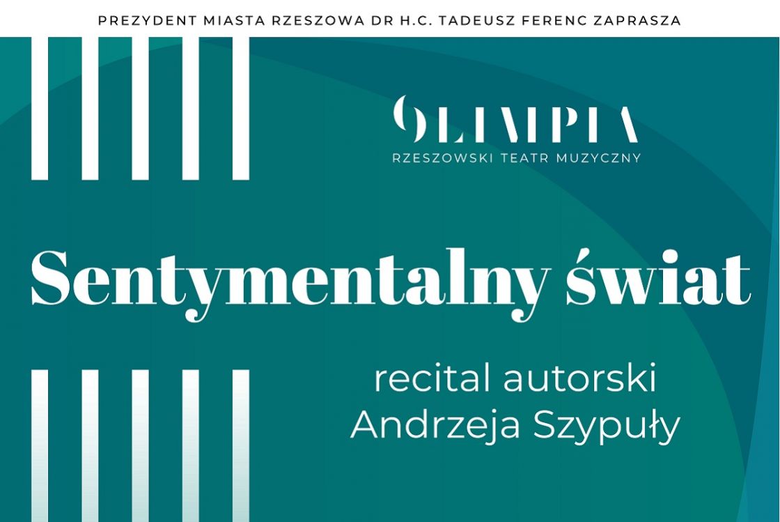 Sentymentalny świat - recital autorski