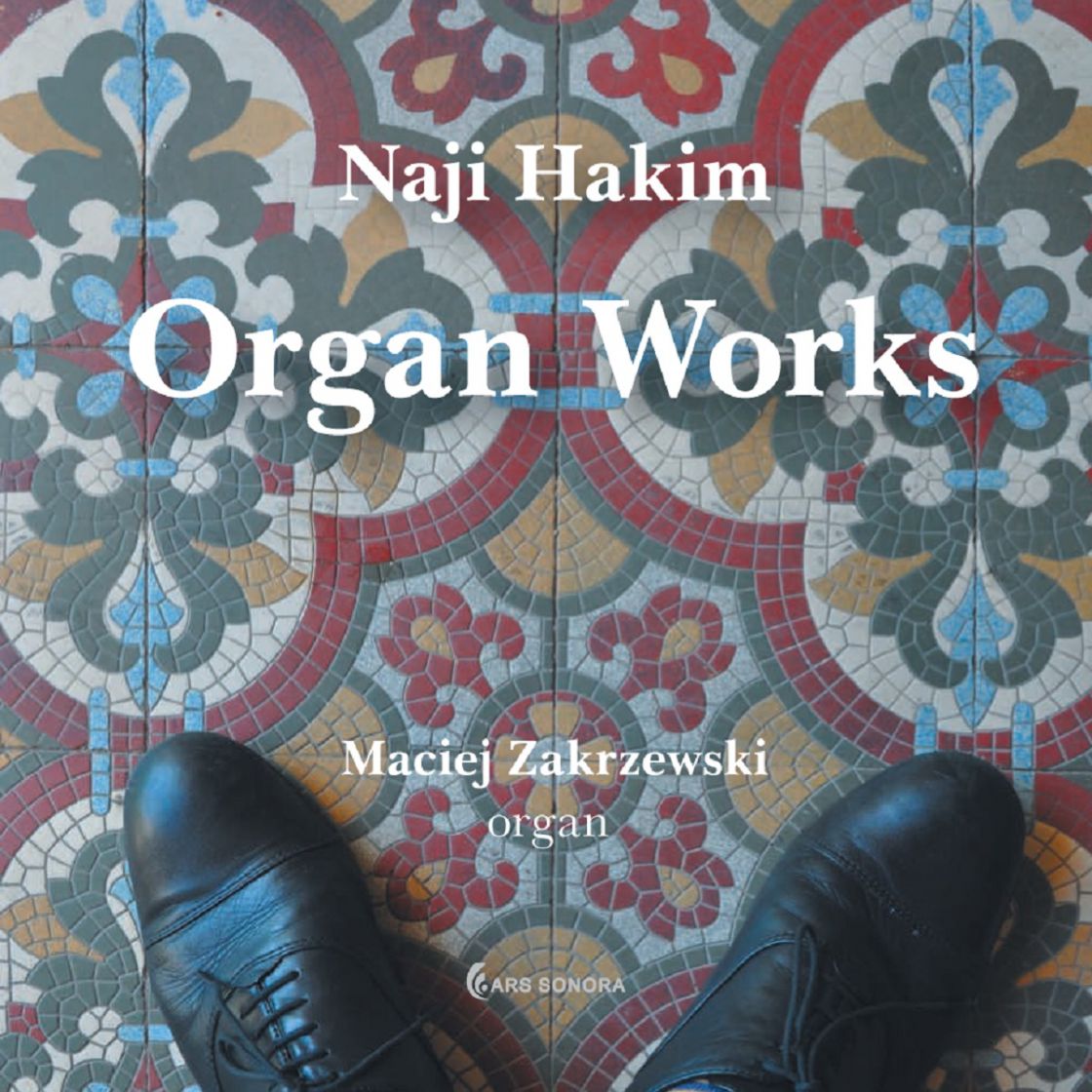 Naji Hakim - Organ Works - Maciej Zakrzewski