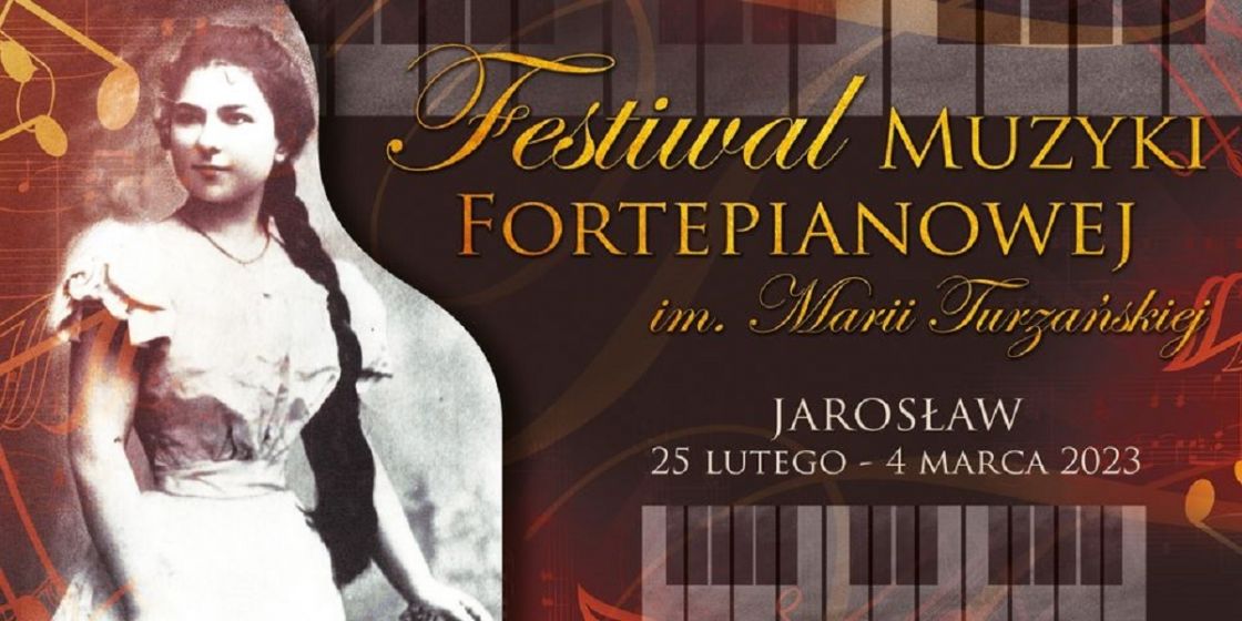Festiwal Muzyki Fortepianowej im. Mari Turzańskiej w Jarosławiu - WIECZÓR TRZECH PIANISTÓW