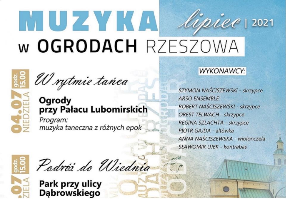 &quot;Muzyka w ogrodach Rzeszowa&quot;.