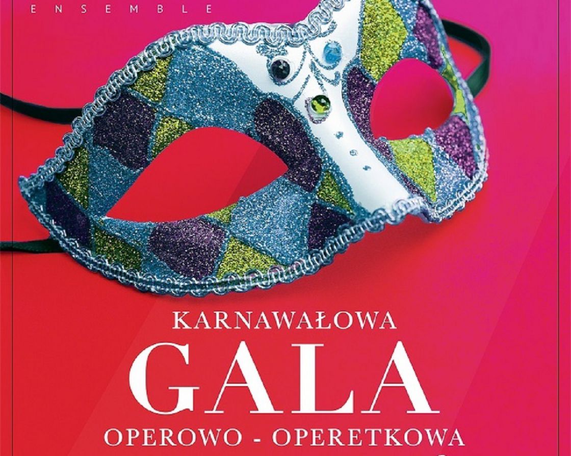 KARNAWAŁOWA GALA OPEROWO-OPERETKOWA