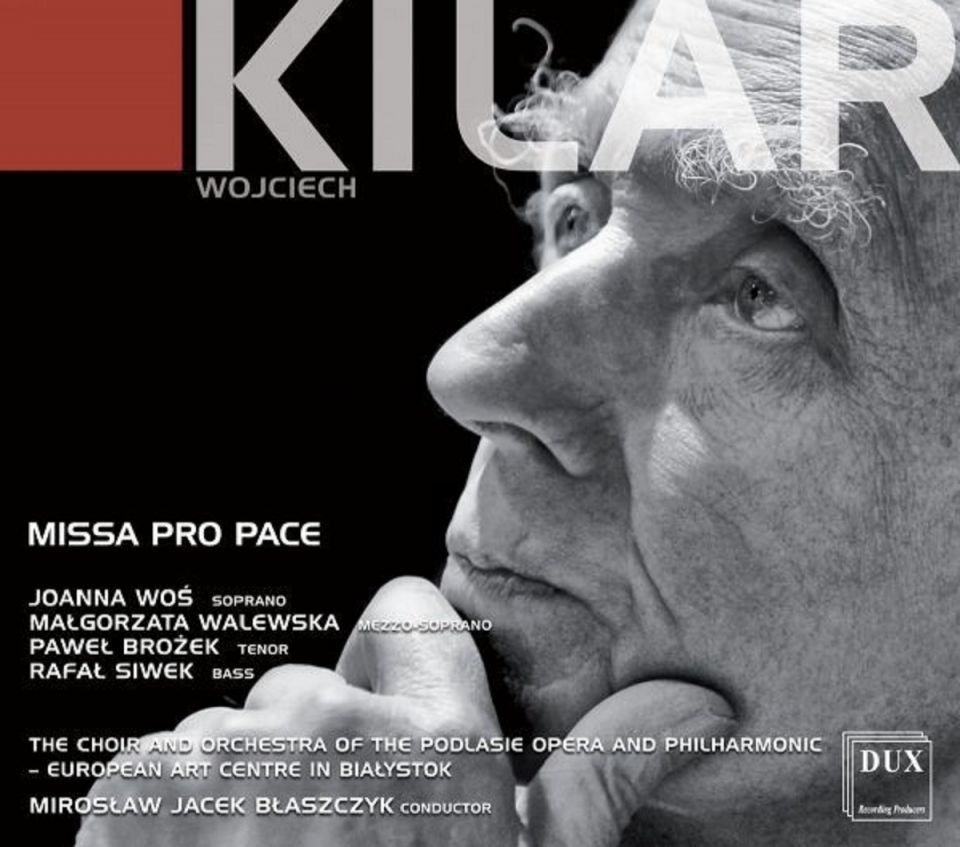 WOJCIECH KILAR MISSA PRO PACE