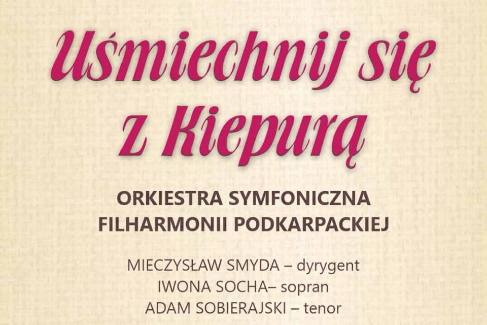 Uśmiechnij się z Kiepurą” – koncert w ramach projektu „Przestrzeń otwarta dla muzyki”