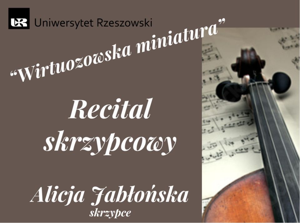 Recital skrzypcowy &quot;Wirtuozowska miniatura&quot;