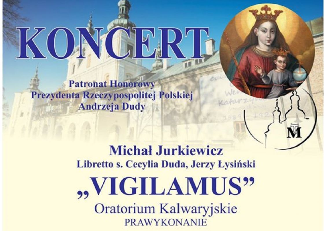 "VIGILAMUS" - Oratorium Kalwaryjskie