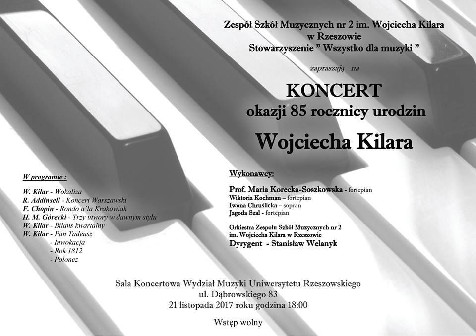Koncert z okazji 85  rocznicy urodzin Wojciecha Kilara