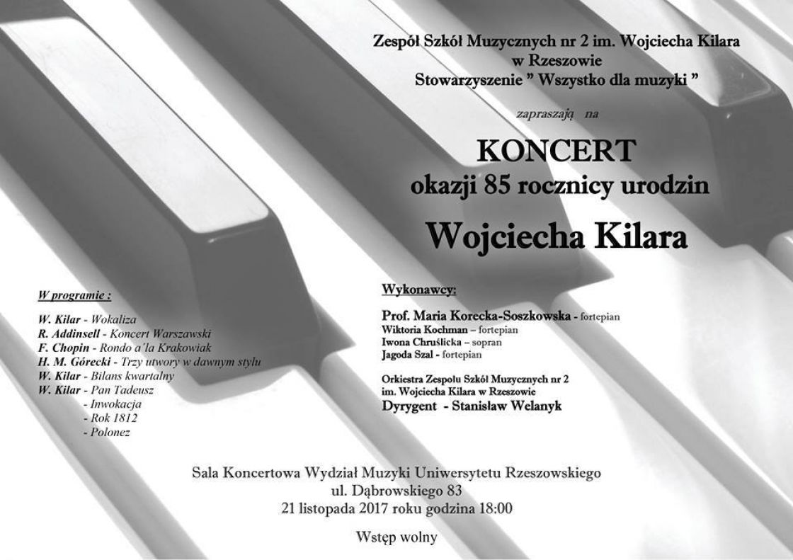 Koncert z okazji 85 rocznicy urodzin Wojciecha Kilara
