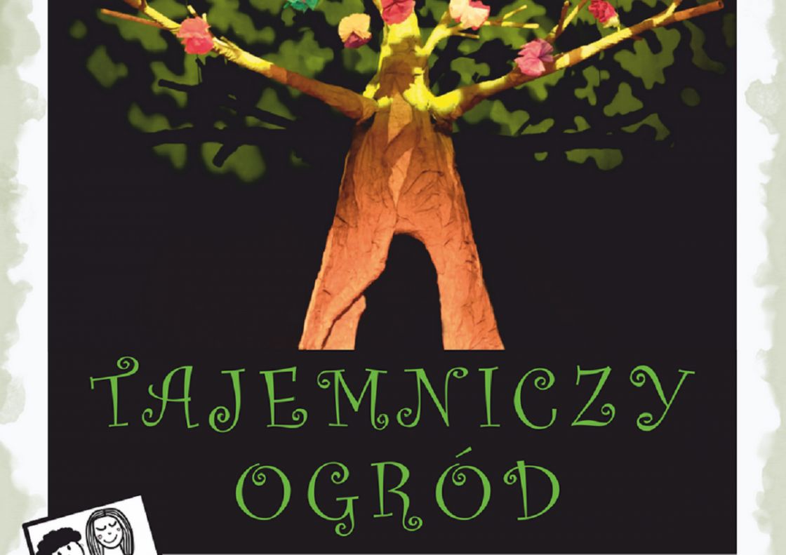 "Tajemniczy ogród" - widowisko baletowe