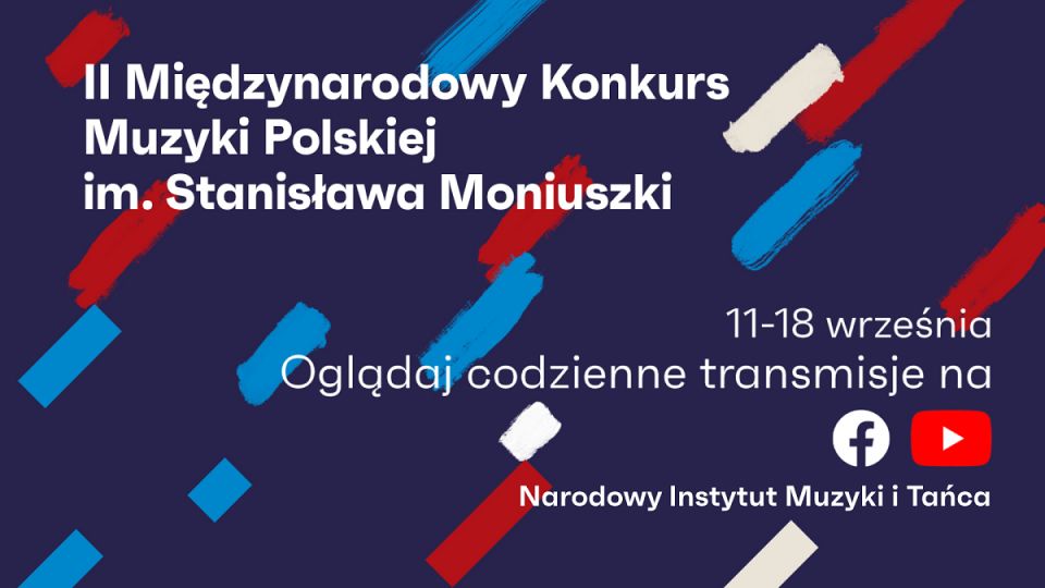 II Międzynarodowy Konkurs Muzyki Polskiej im. Stanisława Moniuszki!