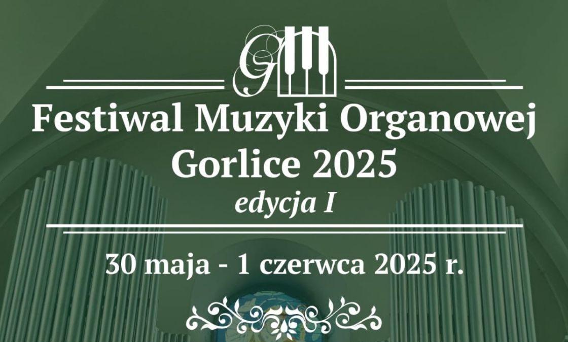 Festiwal Muzyki Organowej Gorlice 2025