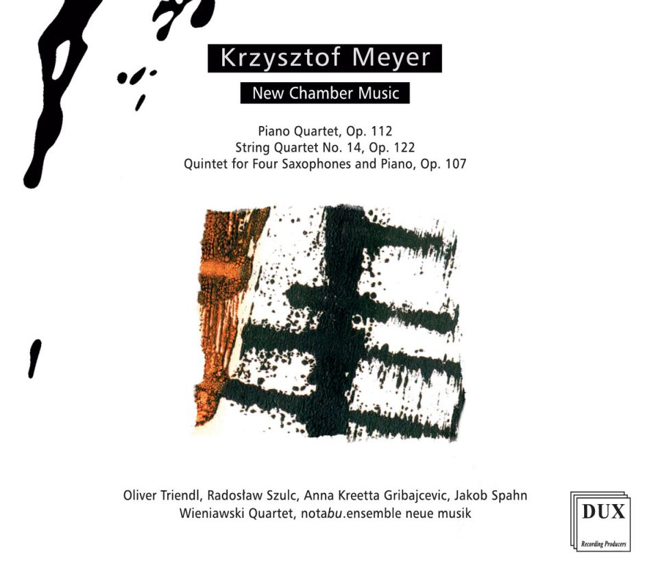 KRZYSZTOF MEYER NEW CHAMBER MUSIC