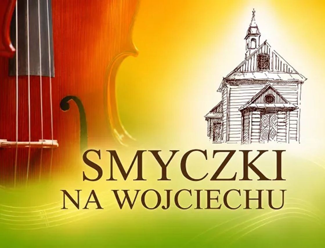 "Smyczki na Wojciechu"