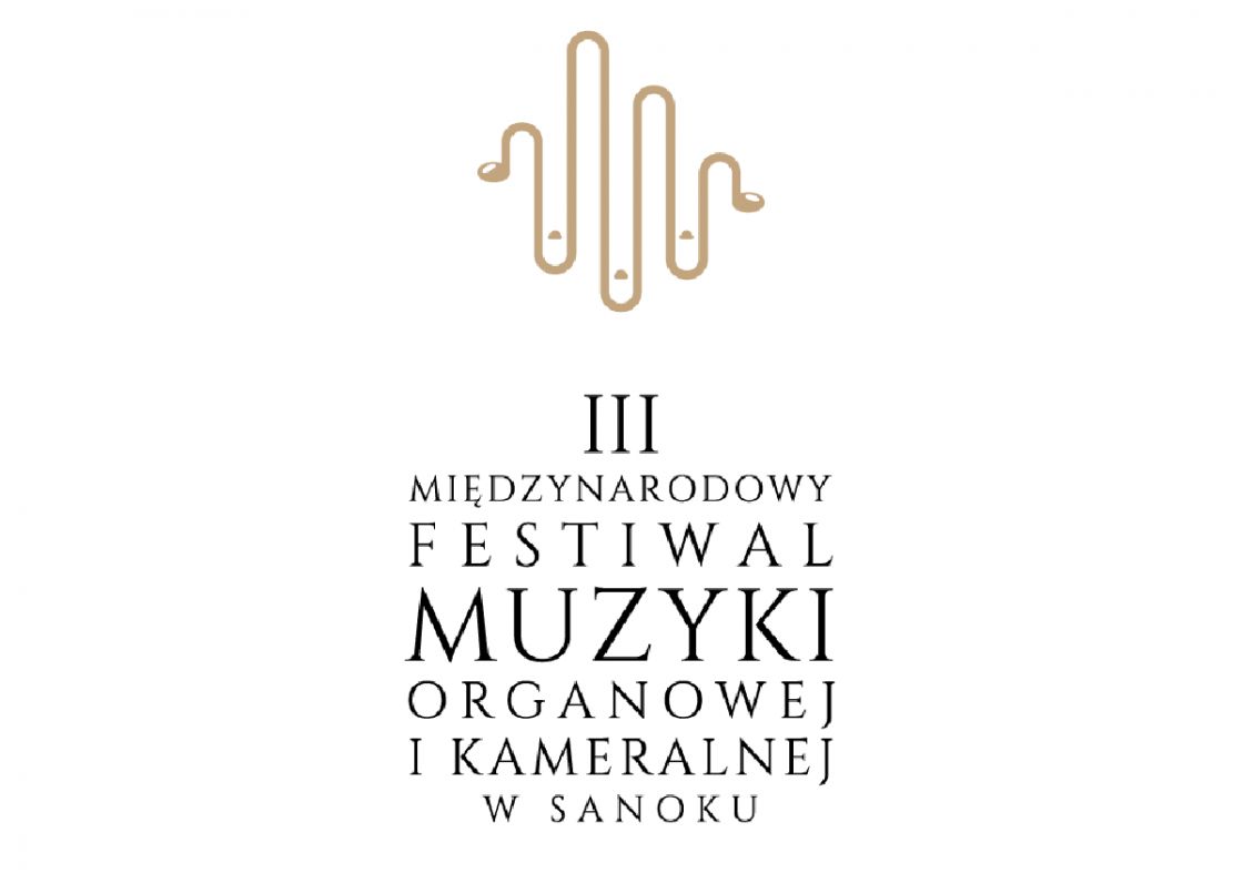 III Międzynarodowy Festiwal Muzyki Organowej i Kameralnej w Sanoku