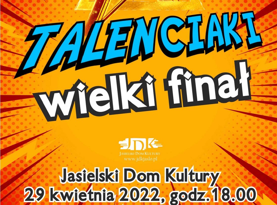 Talenciaki - finał w Jasielskim Domu Kultury