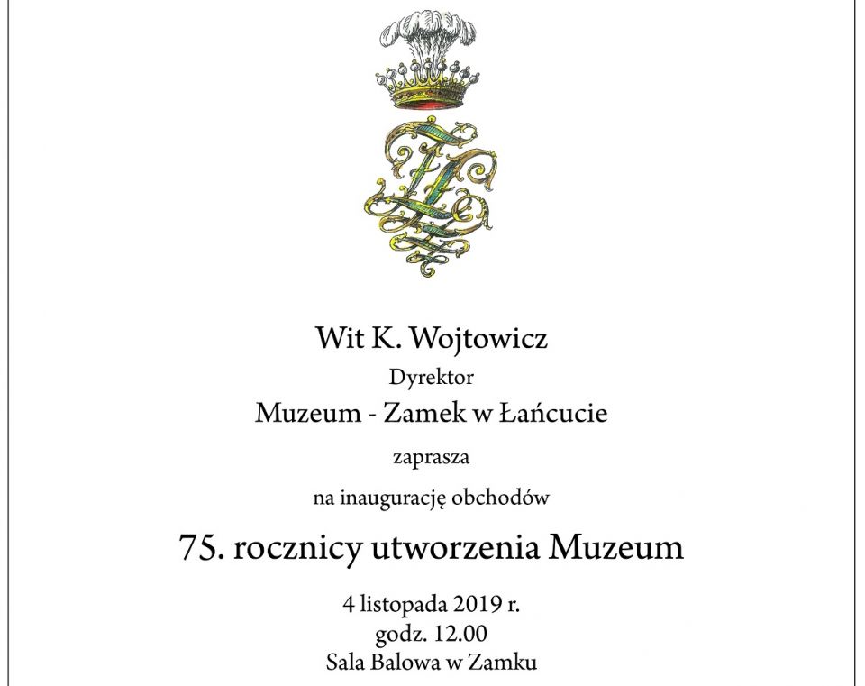 75. rocznica utworzenia Muzeum w Łańcucie