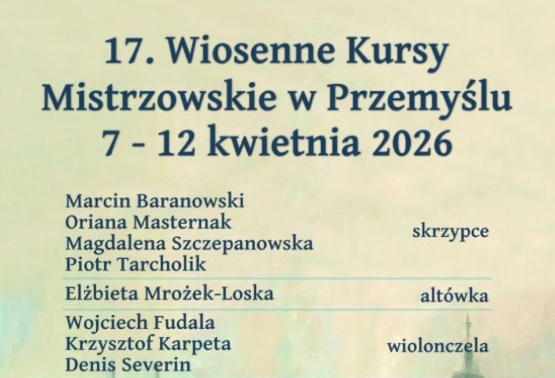17. Wiosenne Kursy Muzyczne w Przemyślu