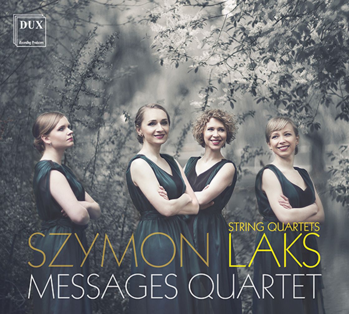 Szymon Laks - Messages Quartet