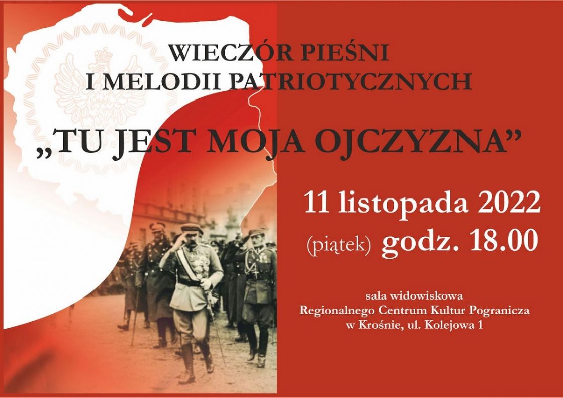 WIECZÓR PIEŚNI I MELODII PATRIOTYCZNYCH „TU JEST MOJA OJCZYZNA”