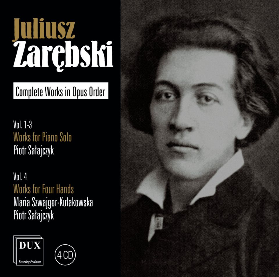 JULIUSZ ZARĘBSKI Complete Works in Opus Order