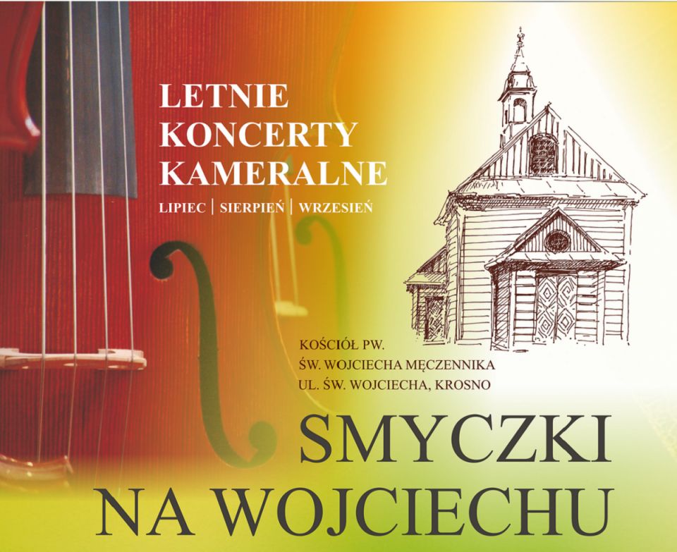 SMYCZKI NA WOJCIECHU. LETNIE KONCERTY KAMERALNE