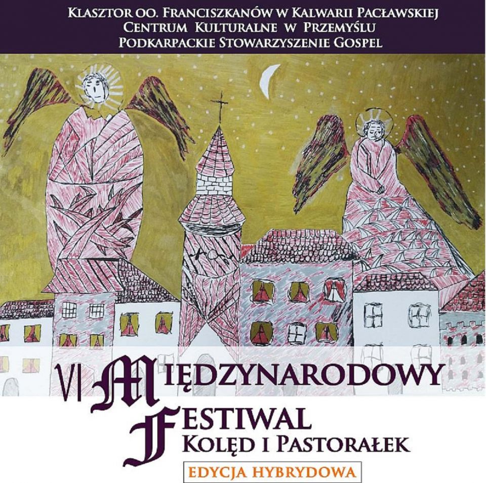 VI Międzynarodowy Festiwal Kolęd i Pastorałek KALWARIA PACŁAWSKA 2021