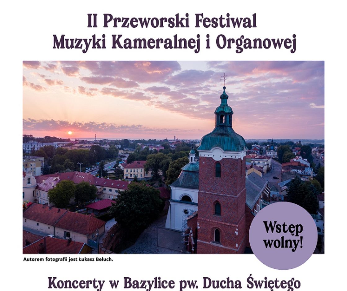 II Przeworski Festiwal Muzyki Kameralnej i Organowej