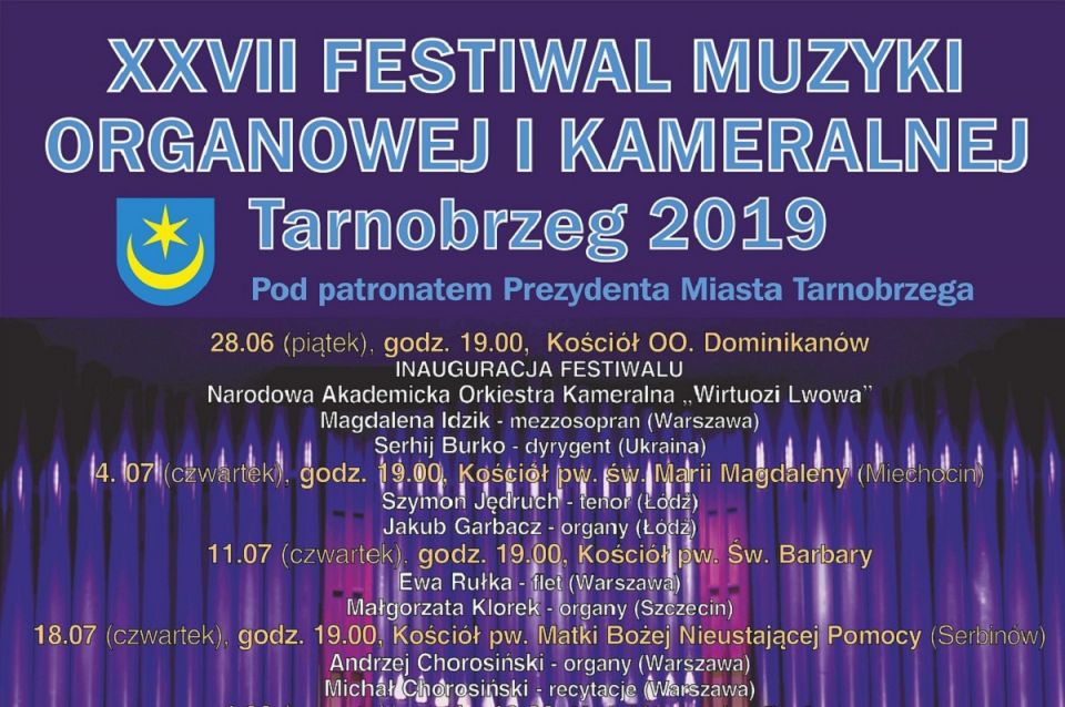 XXVII FESTIWAL MUZYKI ORGANOWEJ I KAMERALNEJ Tarnobrzeg 2019