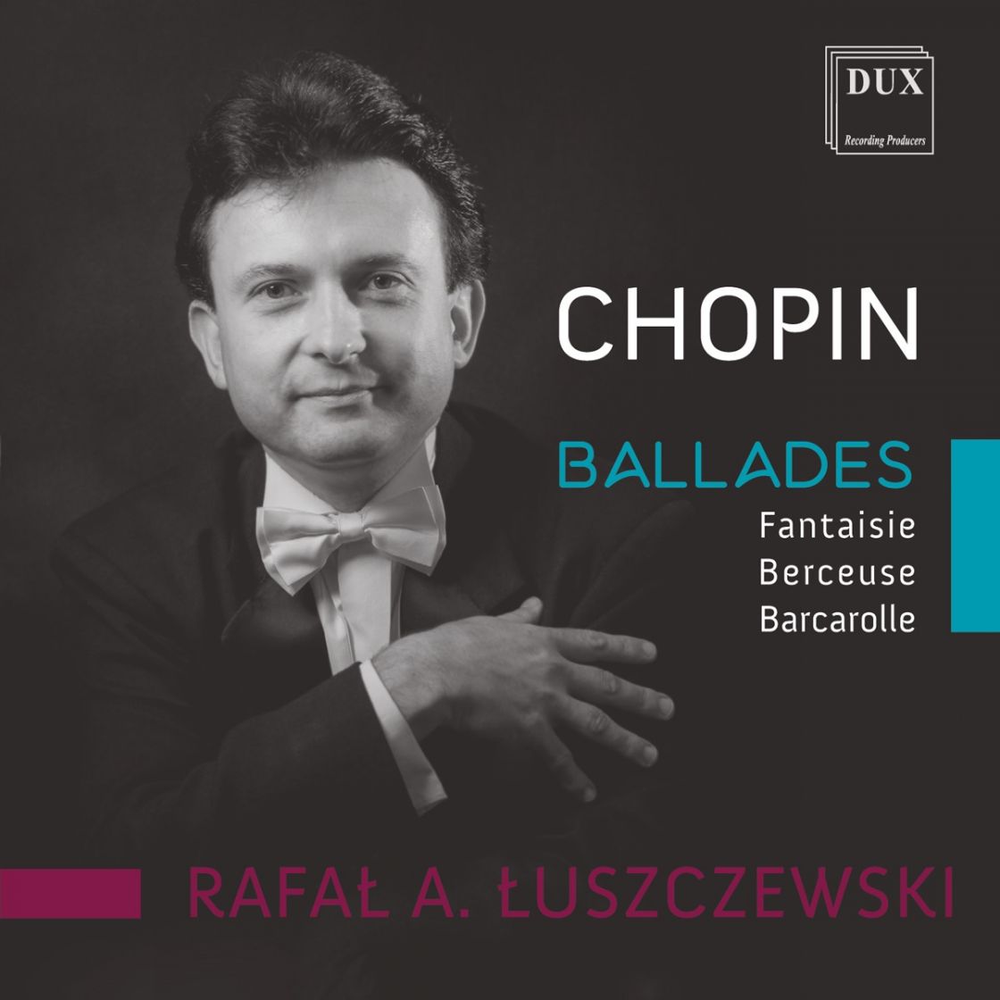 CHOPIN • BALLADY • ŁUSZCZEWSKI