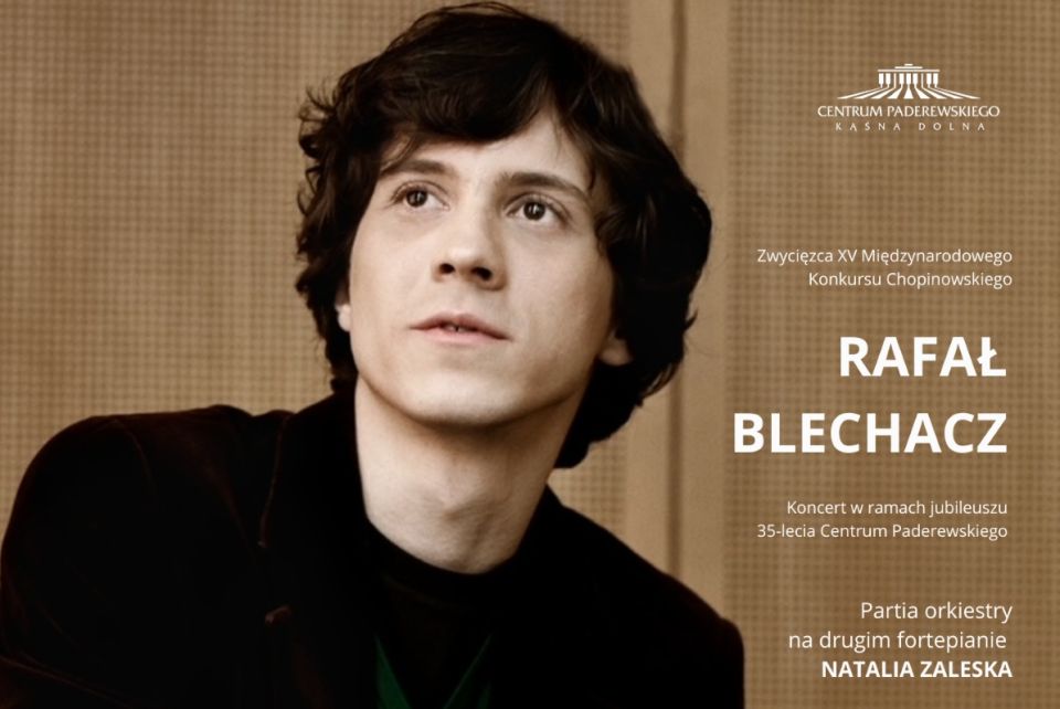 Rafał Blechacz ponownie w Kąśnej Dolnej!