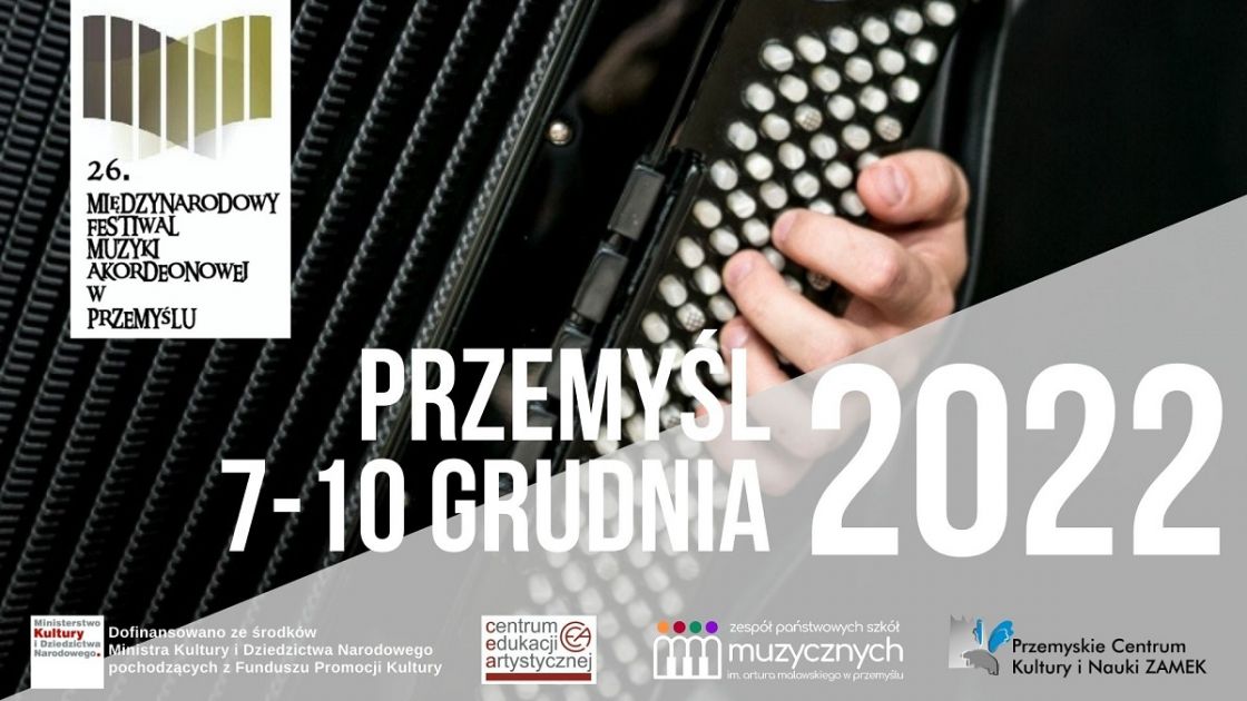 26. Międzynarodowy Festiwal Muzyki Akordeonowej w Przemyślu.