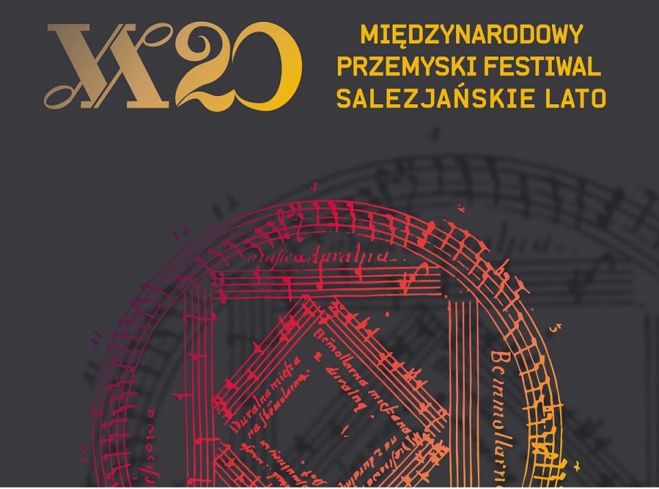 XX Międzynarodowy Przemyski Festiwal Salezjańskie Lato - Między Wschodem i Zachodem